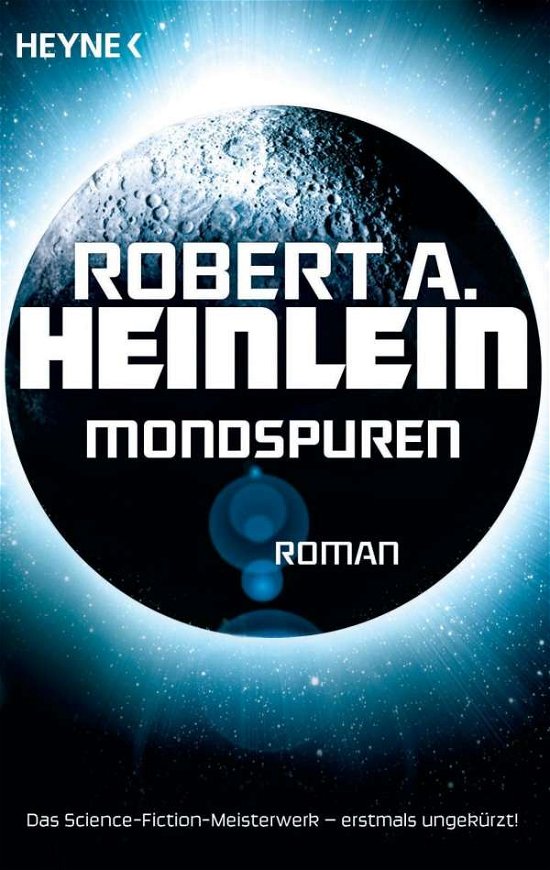 Cover for Robert A. Heinlein · Heyne.31578 Heinlein.Mondspuren (Bog)