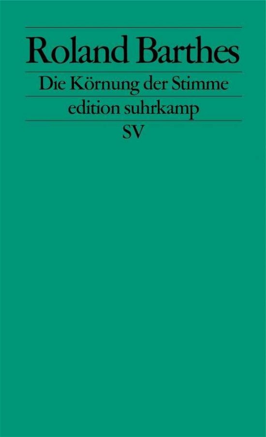 Cover for Roland Barthes · Edit.suhrk.2278 Barthes.kÃ¶rnung.stimme (Book)