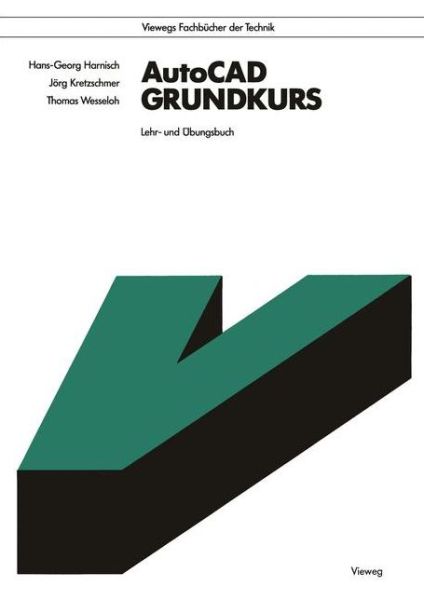 Cover for Hans-Georg Harnisch · AutoCAD Grundkurs (Paperback Book) [3., verb. und erw. Aufl. 1992 edition] (1992)