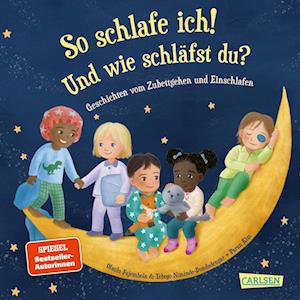 So schlafe ich! Und wie schläfst du? - Olaolu Fajembola - Bøker - Carlsen - 9783551172785 - 27. april 2023