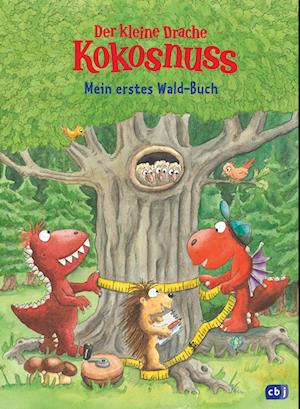 Der kleine Drache Kokosnuss - Mein erstes Wald-Buch - Ingo Siegner - Boeken - cbj - 9783570180785 - 17 mei 2023