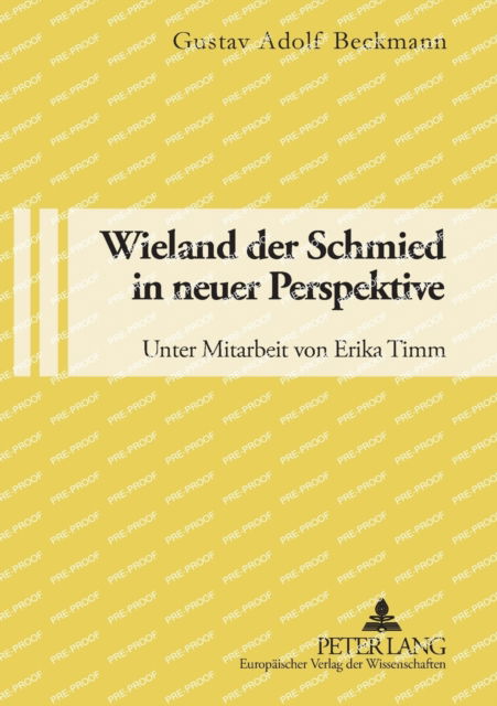 Cover for Beckmann Gustav Adolf Beckmann · Wieland der Schmied in neuer Perspektive: Romanistische Fakten und germanistische Folgerungen (Paperback Book) (2004)