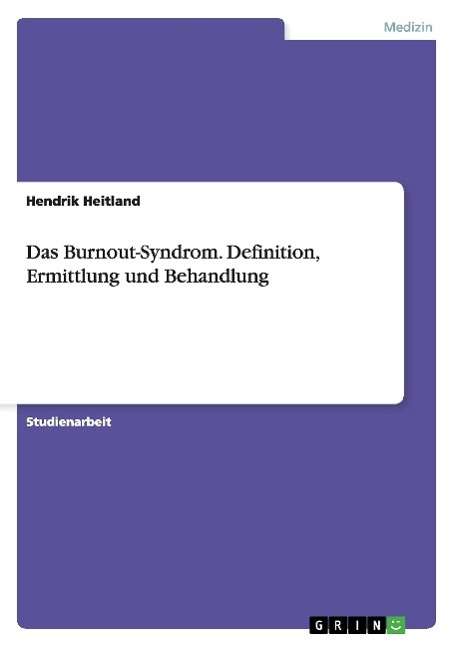 Cover for Heitland · Das Burnout-Syndrom (Book) [German edition] (2007)