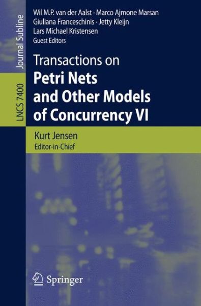 Cover for Lars Michael Kristensen · Transactions on Petri Nets and Other Models of Concurrency - Lecture Notes in Computer Science / Transactions on Petri Nets and Other Models of Concurrency (Paperback Book) (2012)