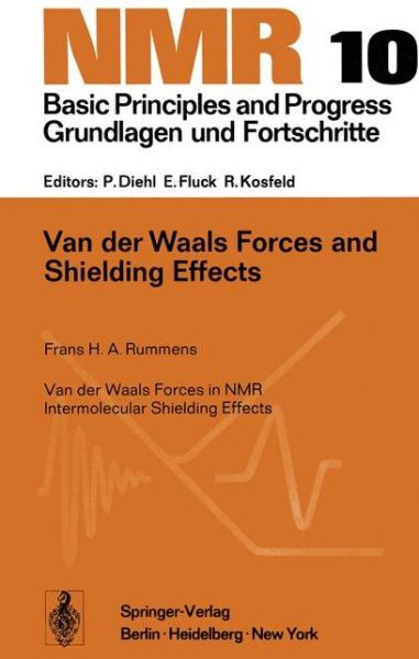 Cover for Frans H.A. Rummens · Van der Waals Forces and Shielding Effects - NMR Basic Principles and Progress (Paperback Book) [Softcover reprint of the original 1st ed. 1975 edition] (2012)