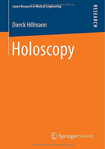 Cover for Dierck Hillmann · Holoscopy - Aktuelle Forschung Medizintechnik - Latest Research in Medical Engineering (Taschenbuch) [2014 edition] (2014)