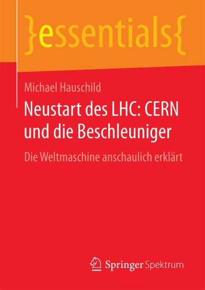 Cover for Hauschild · Neustart des LHC: CERN und di (Book) (2016)