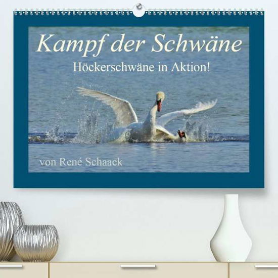 Kampf der Schwäne. Höckerschwän - Schaack - Kirjat -  - 9783671339785 - 