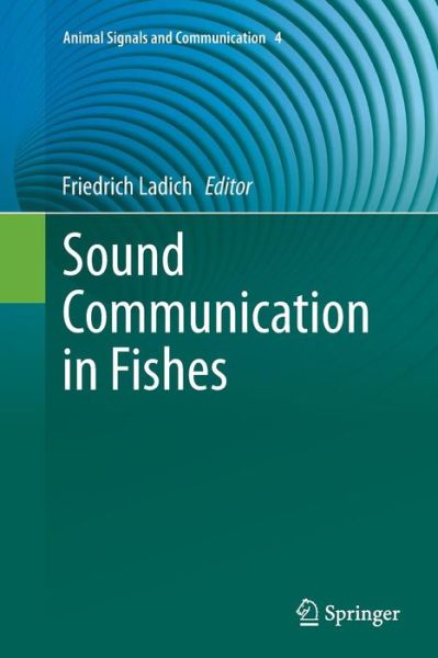 Cover for Sound Communication in Fishes - Animal Signals and Communication (Paperback Book) [Softcover reprint of the original 1st ed. 2015 edition] (2016)