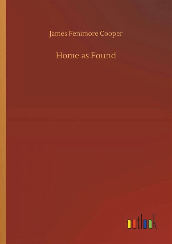 Cover for Cooper · Home as Found (Buch) (2018)