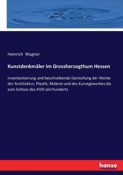 Cover for Wagner · Kunstdenkmäler im Grossherzogthu (Bok) (2016)