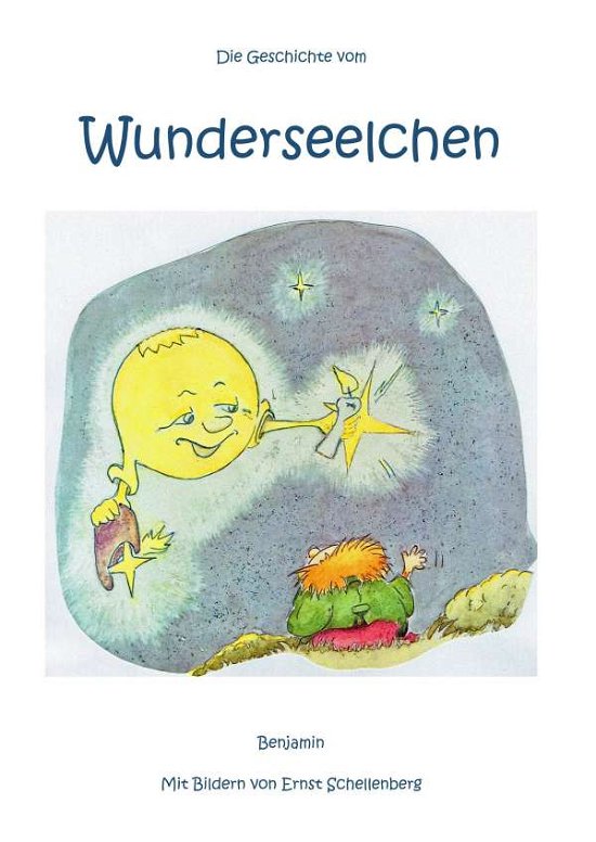 Cover for Benjamin · Wunderseelchen (Book)