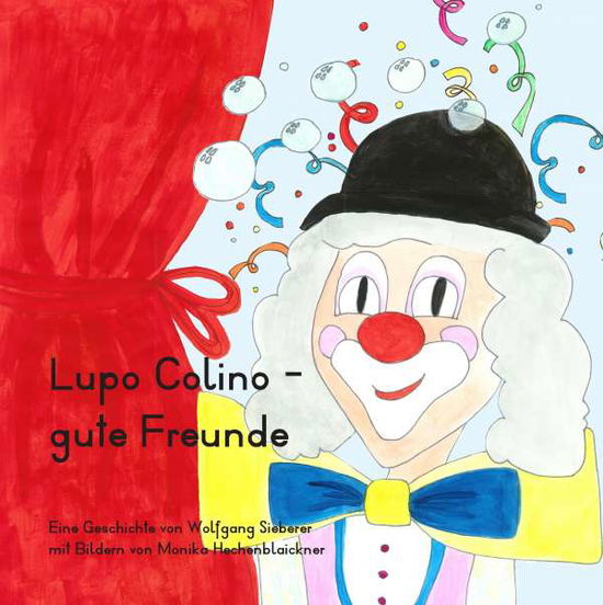 Cover for Sieberer · Lupo Colino - gute Freunde (Book)