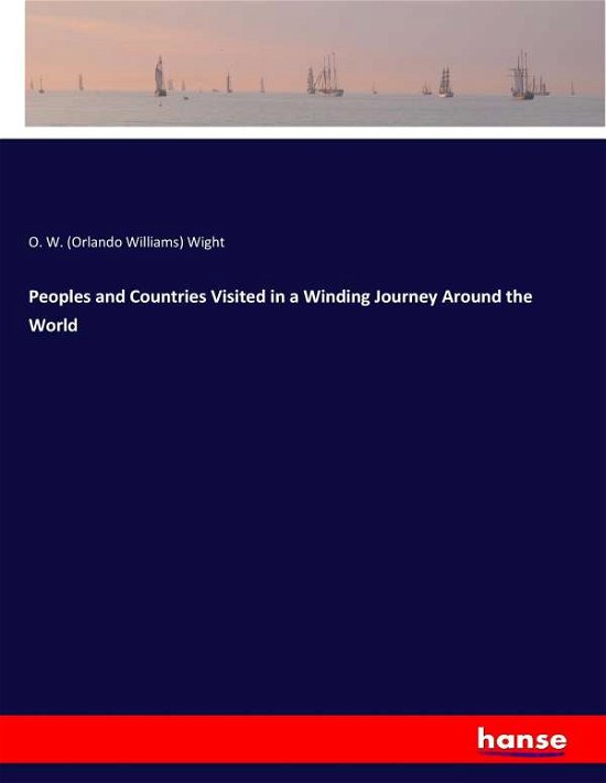 Cover for Wight · Peoples and Countries Visited in (Buch) (2017)