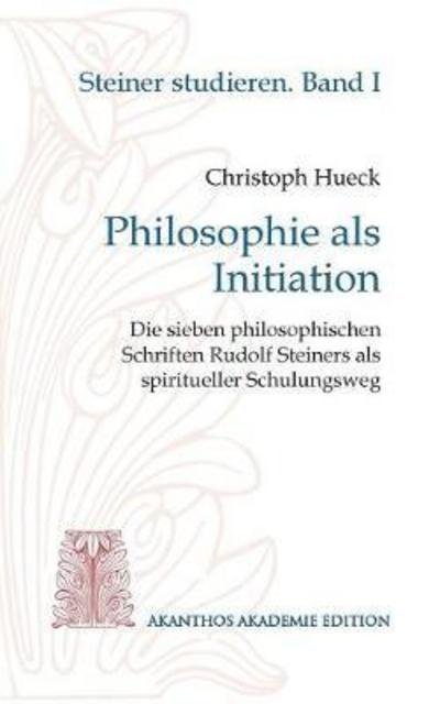 Cover for Hueck · Philosophie als Initiation (Buch) (2019)