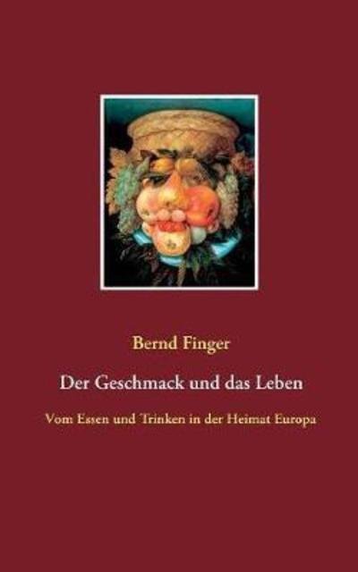 Cover for Finger · Der Geschmack und das Leben (Bog) (2018)