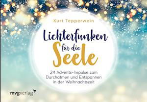 Cover for Kurt Tepperwein · Lichterfunken f?r die Seele (Gebundenes Buch) (2021)