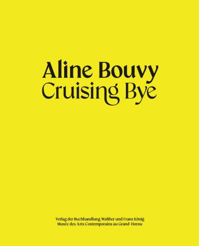 Cover for Aline Bouvy: Cruising Bye (Paperback Bog) (2022)