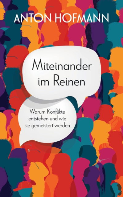 Cover for Anton Hofmann · Miteinander im Reinen (Paperback Book) (2022)