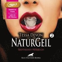 Cover for Tessa Devon · NaturGeil 2 | Erotik Audio Story | Erotisches Hörbuch MP (Audiobook (CD)) (2024)