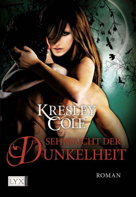 Cover for Cole · Sehnsucht der Dunkelheit (Book)