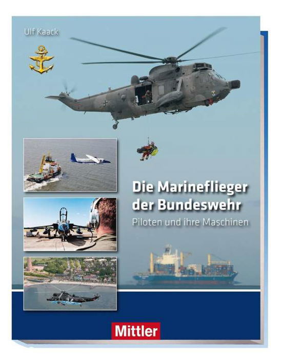 Cover for Kaack · Die Marineflieger der Bundeswehr (Buch)