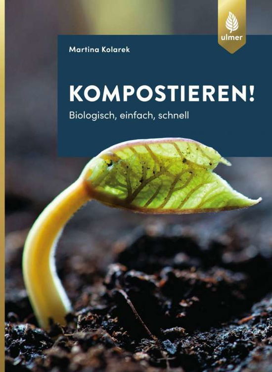 Cover for Kolarek · Kompostieren! (Bok)