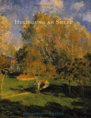 Cover for Carola Lepping · Huldigung an Sisley (N/A) (2004)