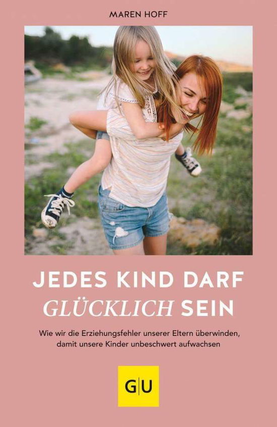 Cover for Hoff · Jedes Kind darf glücklich sein (Book)