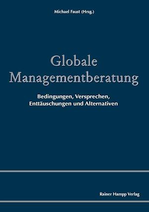 Cover for Michael Faust · Globale Managementberatung (Paperback Book) (2014)