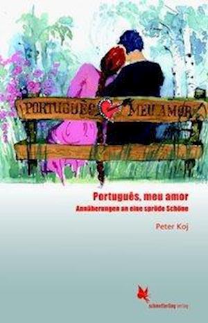 Cover for Peter Koj · Português, meu amor (Paperback Book) (2021)