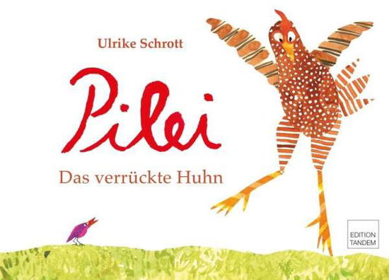 Cover for Schrott · Pilei - das verrückte Huhn (Book)