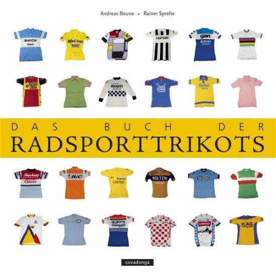 Cover for Beune · Das Buch der Radsporttrikots (Book)