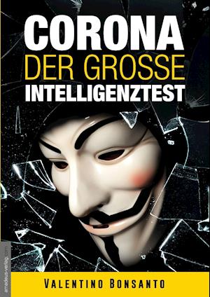 Corona - Der große Intelligenztest - Valentino Bonsanto - Books - Amadeus Verlag - 9783938656785 - January 21, 2022