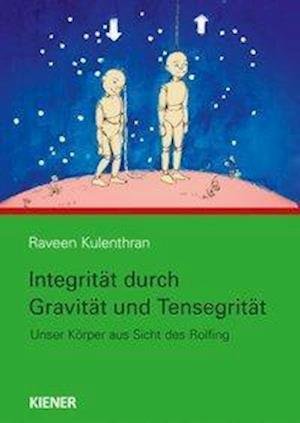 Cover for Kulenthran · Integrität durch Gravitation (Buch)