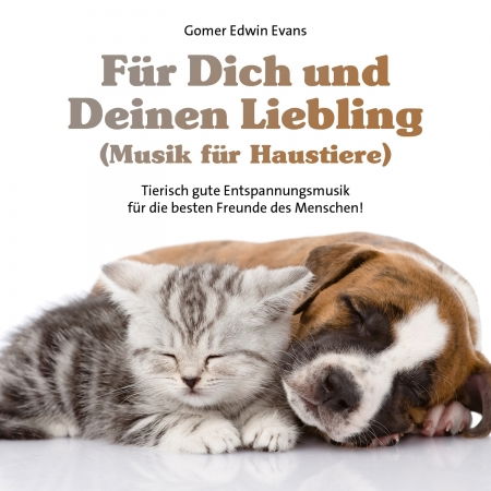 Für Dich Und Deinen Liebling (Musik Für Haustiere) - Gomer Edwin Evans - Música -  - 9783957664785 - 14 de outubro de 2022