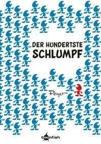 Die Schlümpfe Mini.Hunder.Schl. - Peyo - Bøger -  - 9783958399785 - 