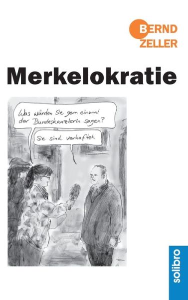 Cover for Bernd Zeller · Merkelokratie (Hardcover Book) (2020)