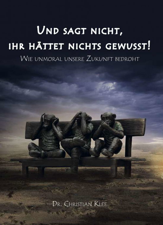 Cover for Klee · Und sagt nicht, ihr hättet nichts (Bok)