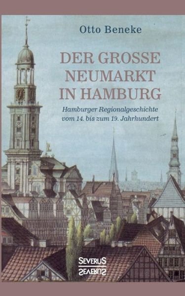 Cover for Beneke · Der große Neumarkt in Hamburg (Book) (2021)