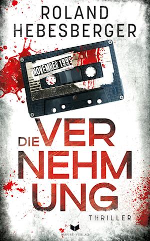 Cover for Roland Hebesberger · Die Vernehmung (Book) (2024)