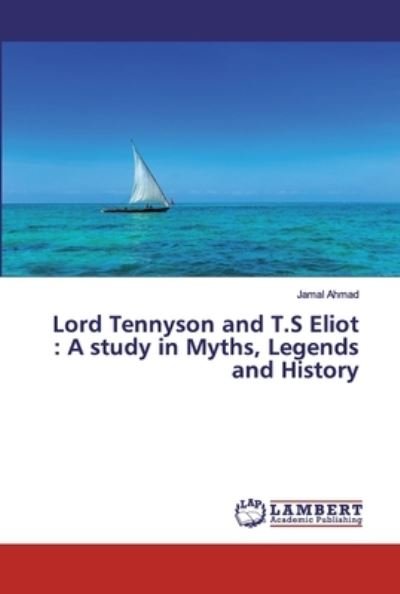 Cover for Ahmad · Lord Tennyson and T.S Eliot : A s (Buch) (2019)