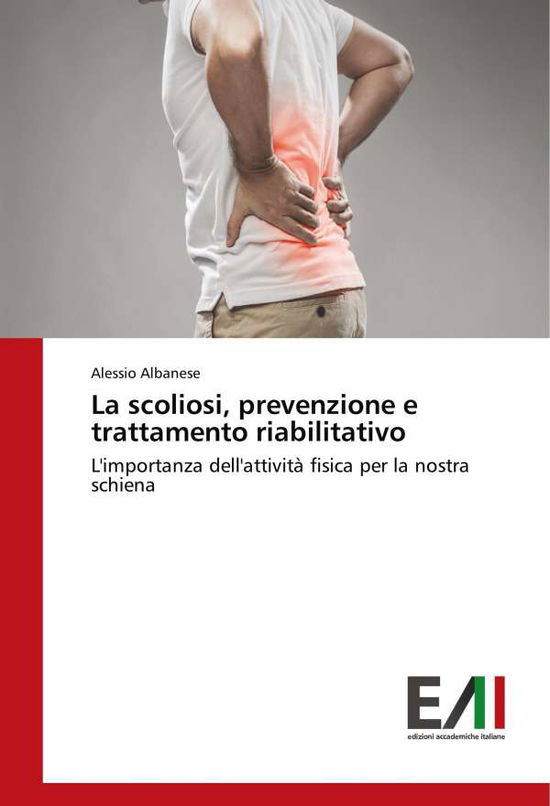 Cover for Albanese · La scoliosi, prevenzione e tra (Book)