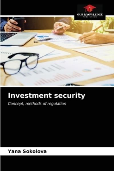 Cover for Yana Sokolova · Investment security (Paperback Book) (2021)
