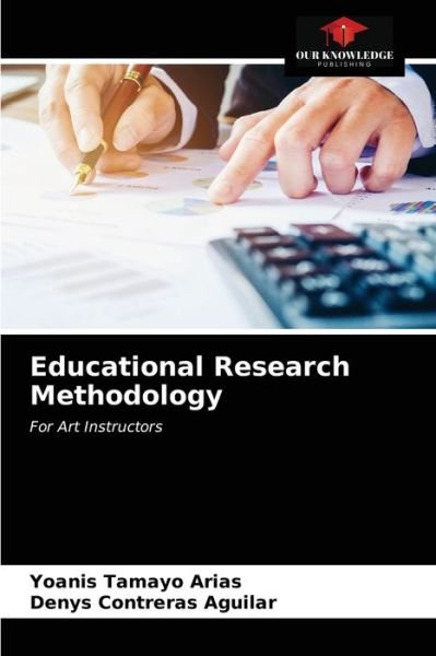 Cover for Yoanis Tamayo Arias · Educational Research Methodology (Taschenbuch) (2021)
