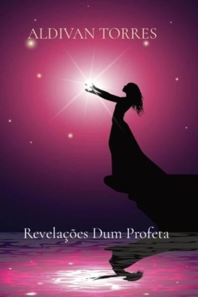 Cover for Aldivan Torres · Revelacoes Dum Profeta (Paperback Book) (2021)