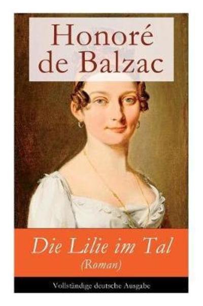 Cover for Rene Schickele · Die Lilie im Tal (Roman) (Paperback Book) (2017)