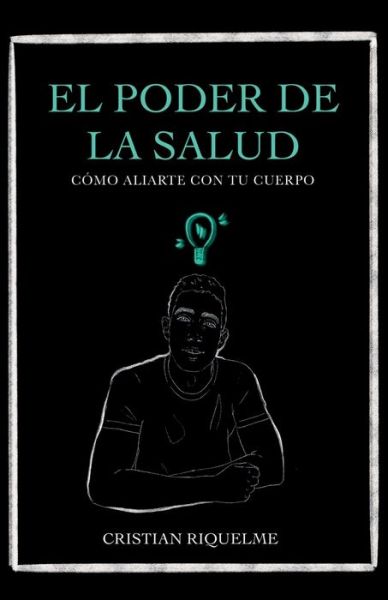 Cover for Cristian Riquelme · El poder de la salud (Paperback Book) (2022)