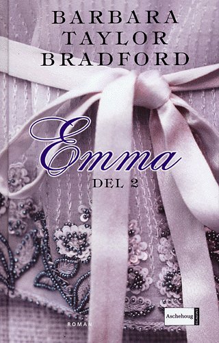 Cover for Barbara Taylor Bradford · Emma 2 (Hardcover Book) [1e uitgave] (2004)