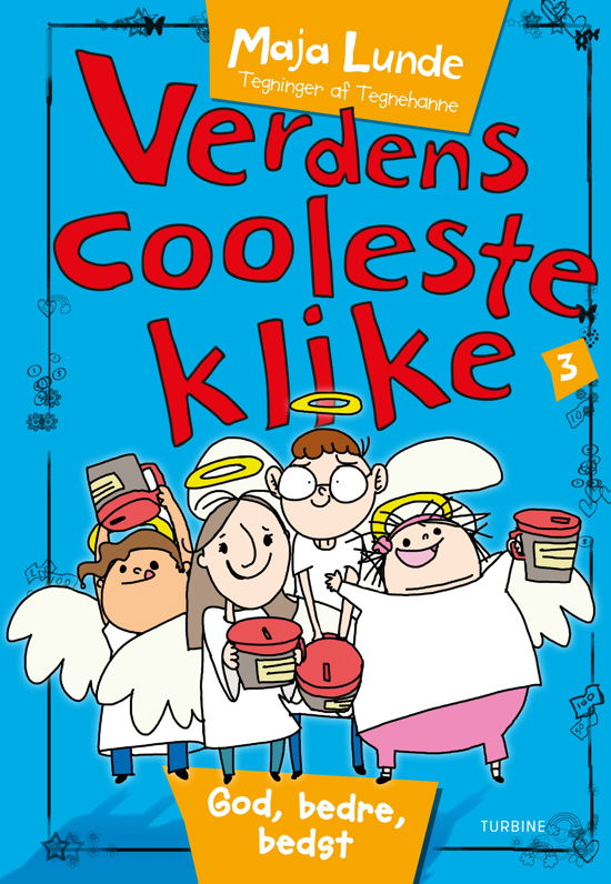 Cover for Maja Lunde · Verdens Cooleste Klike: Verdens cooleste klike 3 (Innbunden bok) [1. utgave] (2018)